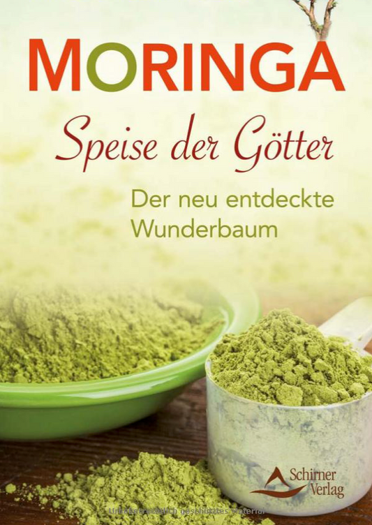 Moringa: Der neu entdeckte Wunderbaum